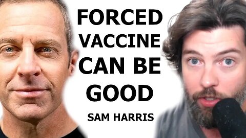 Forced Vaccination | Sam Harris