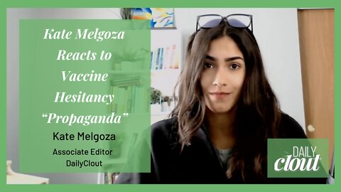 Kate Melgoza Reacts to Vaccine Hesitancy "Propaganda"