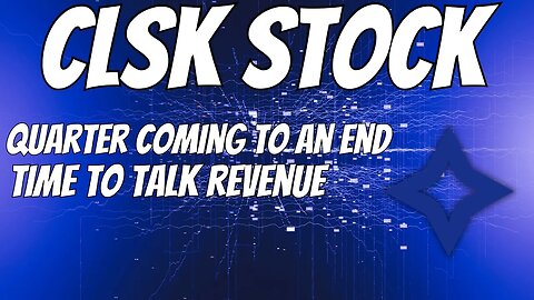 Cleanspark Stock This Quarter Coming To An End Lets Talk Clsk Stock