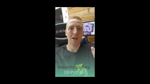 Valentine's Day 3D Printing