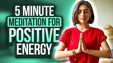 🧘‍♀️ 5 Minute Meditation for Positive Energy #mediation #wellness #uplifting #dailymeditation