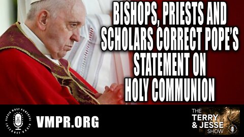 19 Sep 22, T&J Show: Bishops, Priests, and Scholars Correct Pope’s Statement on Holy Communion