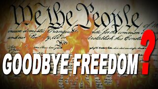 Goodbye Freedom? Let's Talk About It!