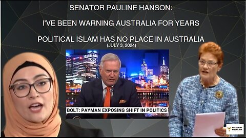 Senator Pauline Hanson on the Rise of Political Islam after Labor Senator Fatima Payman Resigns.