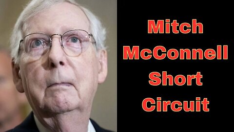 Term Limits NOW! McConnell Appears Unwell at Press Conference