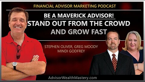 Be a Maverick Advisor Stand Out from the Crowd and GROW FAST