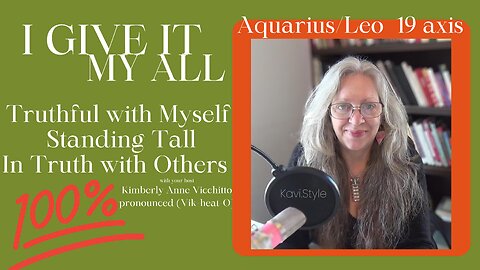 Aquarius 19. Leo 19. I Give It My All & Meet You In Truth. Astrology. Symbol. Podcast. Sabian Degree