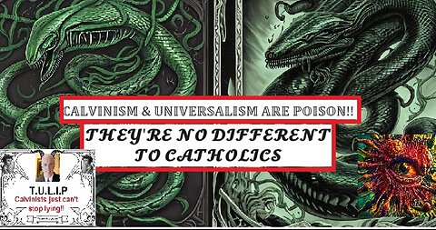 #Calvinism & #Universalism are #Xenomorphism #Calvinist / #BTF / Other Stuff