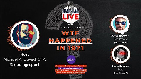 Lead-Lag Live: WTF Happened In 1971 With Ben Prentice & Hac