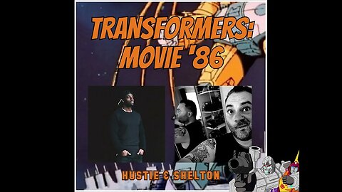 Transformer: Movie '86 by HUSTIE & MrSheltonTV - Rap/Hip-Hop Song 🎵🎹