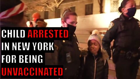 9 Year Old Child ARRESTED For Not Showing Vaccine Passport in New York City!