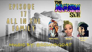 Episode 17 All In The Family