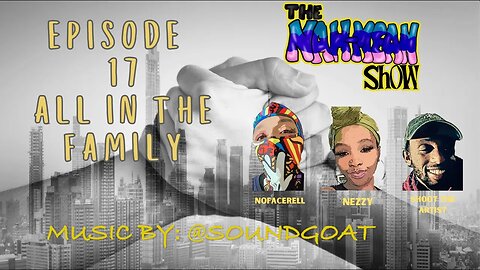 Episode 17 All In The Family