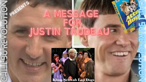 a Message for Justine Trudeau