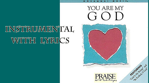 You Are My God (instrumental) w/Jeff Hamlin - FULL