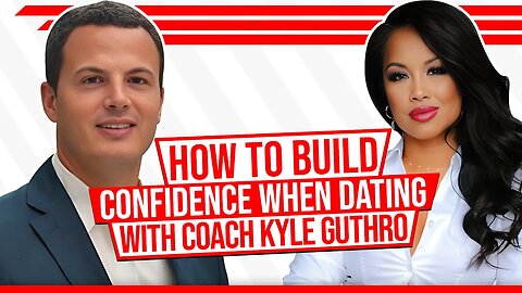 How To Build Confidence When Dating! Men's Dating, Confidence & Communication Coach Kyle Guthro🔥🔥🔥