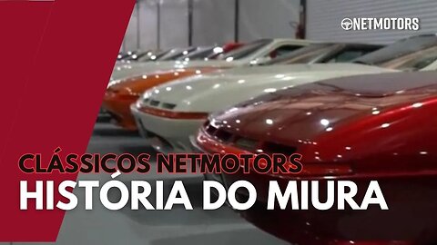 HISTÓRIA DO MIURA - História Sobre Rodas 🚘