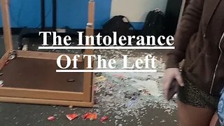 The Intolerance Of The Left