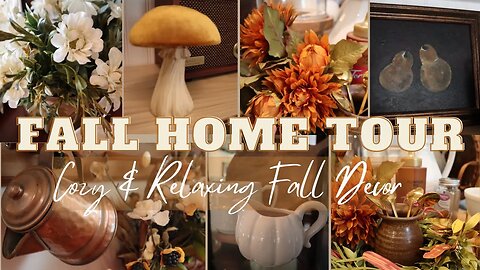 Fall Home Tour 2023 | Cozy & Relaxing | Music Only | Fall Decorating Ideas | Autumn Home Tour