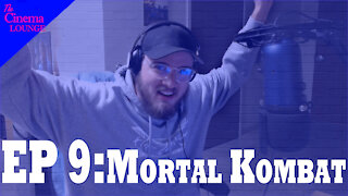 Ep 9: Mortal Kombat