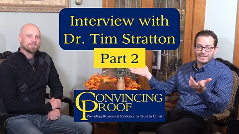 INTERVIEW: Dr. Tim Stratton of Free Thinking Ministries - Part 2/3