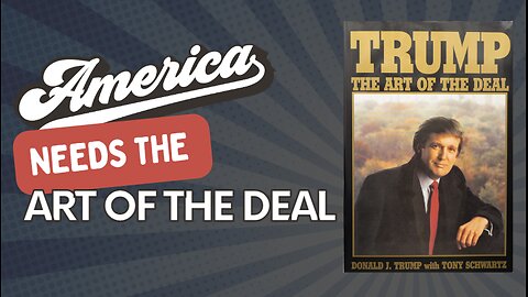 America Needs the Art of the Deal
