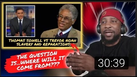 Thomas Sowell vs Trevor Noah - Slavery and Reparations (Reaction)