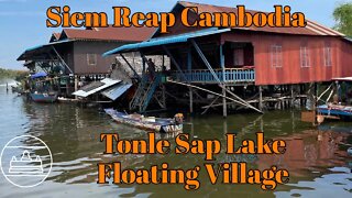 Tonle Sap Lake Boat Tour - Siem Reap Cambodia 2022