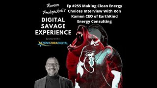 Motivations - Clip From Ep 255 Making Clean Energy Choices Interview With Ron Kamen