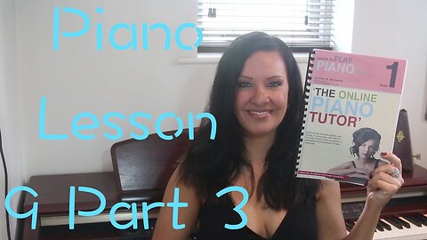 Learn the Piano Lesson 9 pt3 | EASY | Beginners Lessons