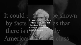 Mark Twain Quote - It could probably be shown by facts...