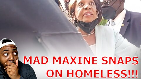 Maxine Waters SNAPS On Homeless People Telling Them To Go Home Then Threatens Reporter