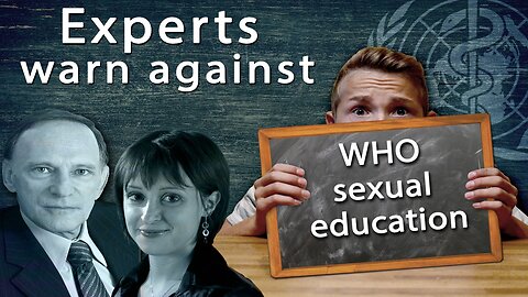Experts warn against WHO sexual education