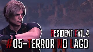 Gameplay Resident Evil 4 Remake - Terror no Lago