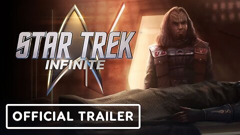 Star Trek: Infinite - Official Launch Trailer