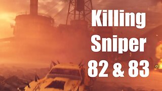 Mad Max Killing Sniper 82 & 83