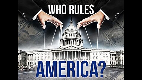 Who Rules America? - Complete Series - ENDEVR Documentaries