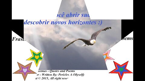 É hora de você abrir suas asas, descobrir novos horizontes [Frases e Poemas]