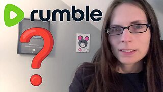 Trying Out Rumble - Not Sure...Better than Odysee??? | Miscellaneous Monday