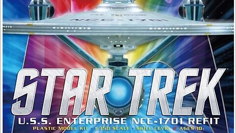 1:350 Scale Enterprise Refit Unboxing. part 1