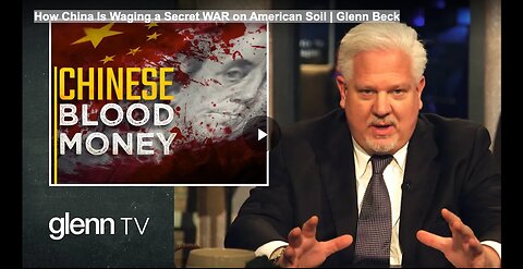 How China Is Waging a Secret WAR on American Soil | Glenn Beck