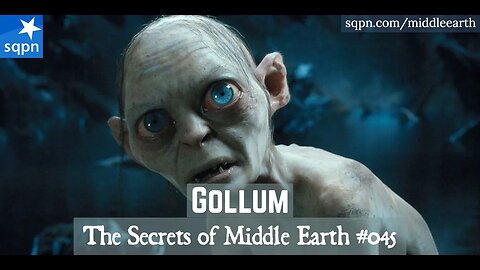 A Deep Dive on Gollum - The Secrets of Middle-Earth