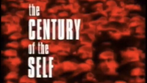 The Century Of Selfishness! Sigmund Freud & Edward Bernays