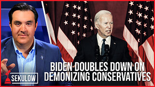 Biden Doubles Down on Demonizing Conservatives