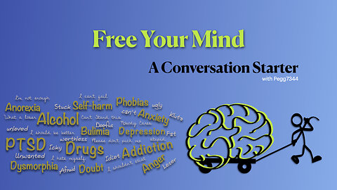 Free Your Mind -- A Conversation Starter