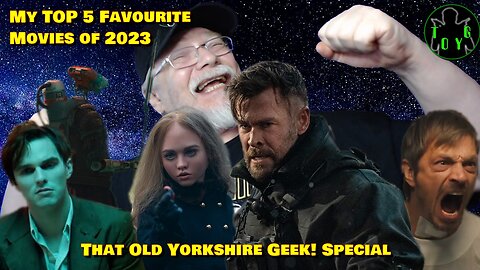 That Old Yorkshire Geek's Top 5 Movies of 2023