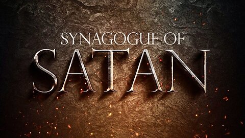 Documentary: The Synagogue of Satan