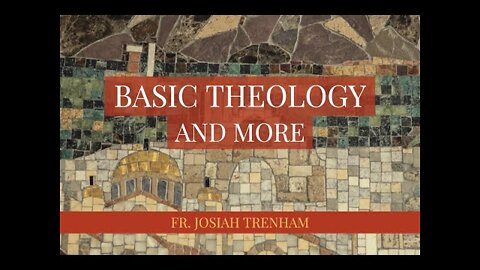 Basic Theology and More
