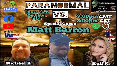 Paranormal Vs.: Episode Twenty-Three with Matt Barron