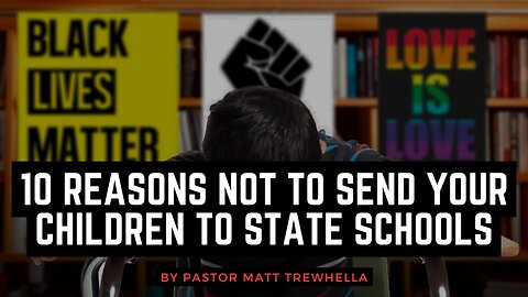 10 Reasons Not to Send Your Children to State Schools